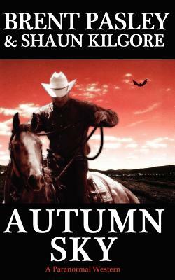 Autumn Sky by Shaun Kilgore, Brent Pasley