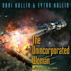 The Unincorporated Woman by Dani Kollin, Eytan Kollin