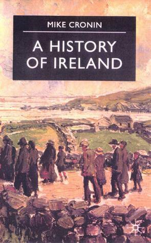 A History Of Ireland by Mike Cronin