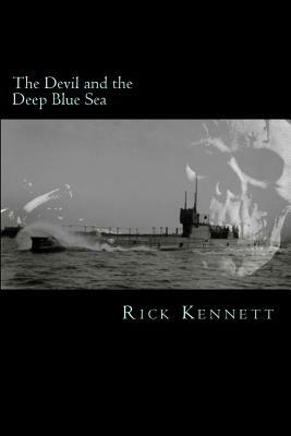 The Devil and the Deep Blue Sea by Rick Kennett