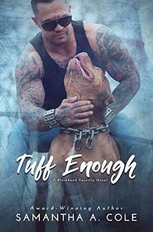 Tuff Enough by Samantha A. Cole