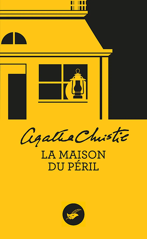 La Maison du péril by Agatha Christie