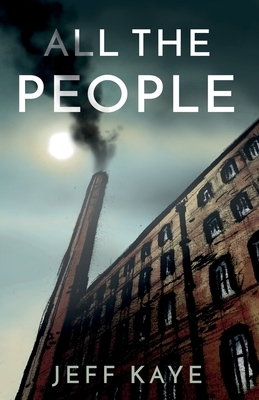 All the People by Jeff Kaye