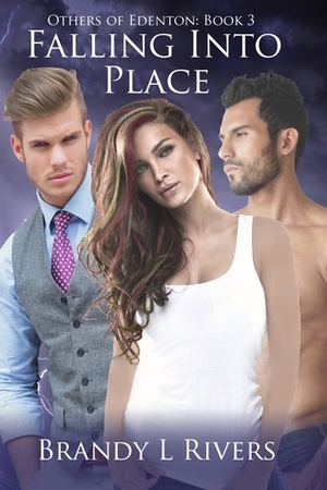 Falling into Place by Brandy L. Rivers