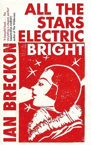 All the Stars Electric Bright by Ian Breckon