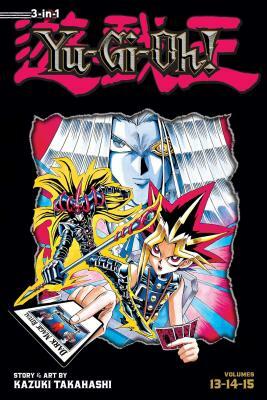 Yu-Gi-Oh! (3-In-1 Edition), Vol. 5: Includes Vols. 13, 14 & 15 by Kazuki Takahashi