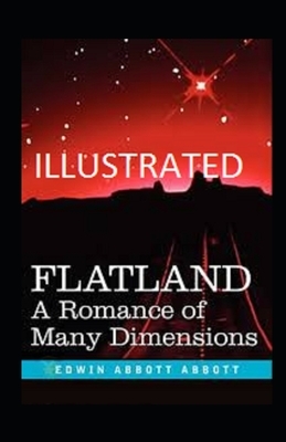 Flatland A Romance of Many Dimensions illustrated by Edwin A. Abbott