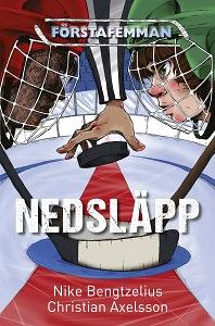 Nedsläpp by Nike Bengtzelius, Christian Axelsson