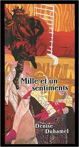 Mille et un sentiments by Denise Duhamel