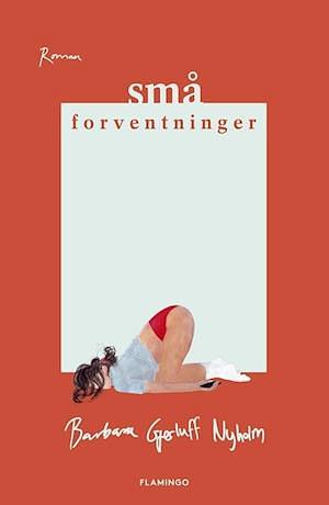 Små Forventninger by Barbara Gjerluff Nyholm