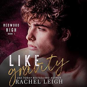 Like Gravity by Rachel Leigh