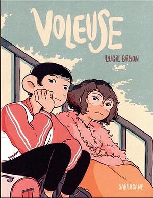 Voleuse by Lucie Bryon