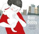 Noor and Bobby by Praline Gay-Para