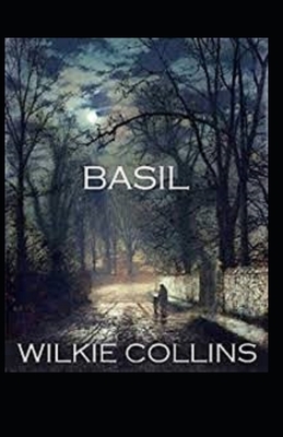 Basil Illustrated by Wilkie Collins