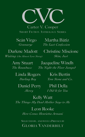 CVC: Book Two: Carter V. Cooper Short Fiction Anthology Series by Gloria Vanderbilt, Daniel Perry