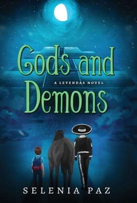 Gods and Demons by Selenia Paz