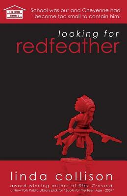Looking for Redfeather by Linda Collison