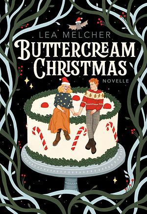 Buttercream Christmas  by Lea Melcher