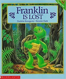 Franklin Is Lost Edition: Reprint by Paulette Bourgeois