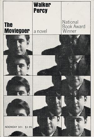 The Moviegoer by Walker Percy