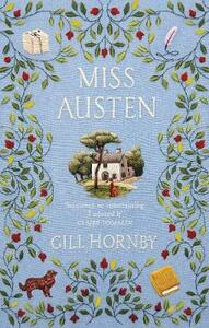 Miss Austen by Gill Hornby