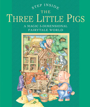 Step Inside: The Three Little Pigs: A Magic 3-Dimensional Fairy-Tale World by Fernleigh Books, Sterling Publishing