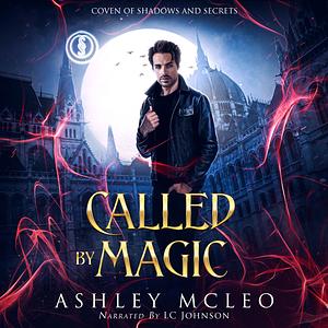 Called By Magic by Ashley McLeo