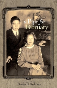 A Pipe for February by Charles H. Red Corn