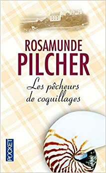 Les pêcheurs de coquillages by Rosamunde Pilcher
