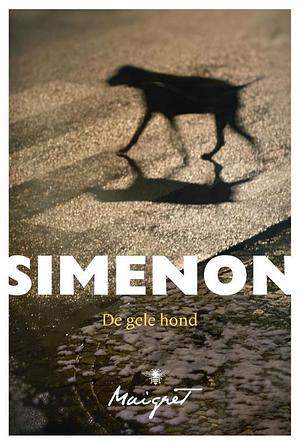 De gele hond by Georges Simenon
