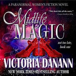 Midlife Magic by Victoria Danann
