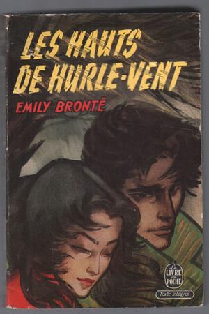 Les Hauts De Hurle Vent by Emily Brontë