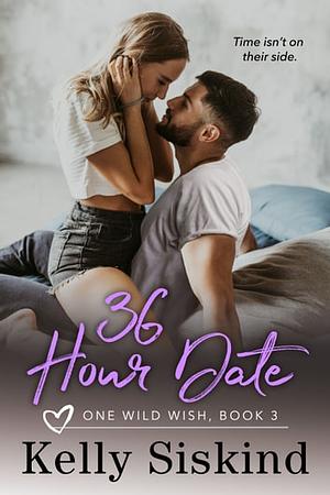 36 Hour Date by Kelly Siskind