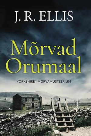 Mõrvad Orumaal by J.R. Ellis