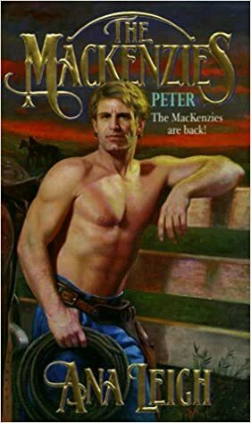 The Mackenzies: Peter by Ana Leigh