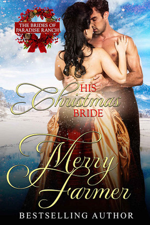 His Christmas Bride by Merry Farmer