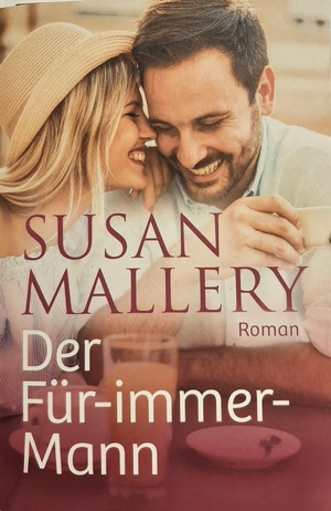 Der Für-immer-Mann by Susan Mallery