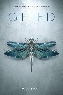 Gifted by H.A. Swain