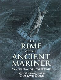 The Rime of the Ancient Mariner by Samuel Taylor Coleridge