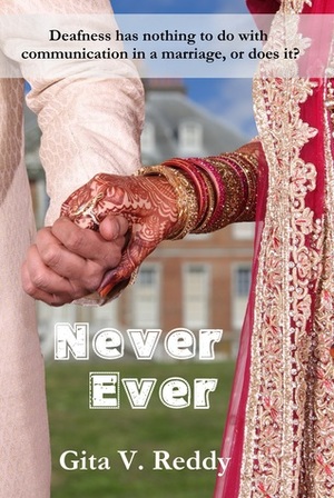 Never Ever by Gita V. Reddy