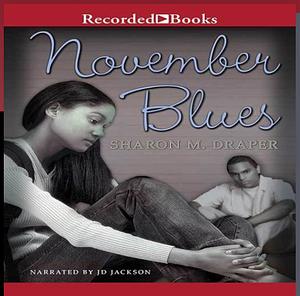 November Blues by Sharon M. Draper