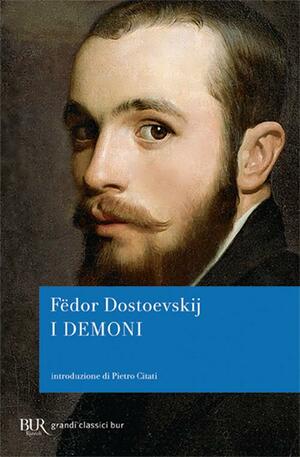 I demoni by Fyodor Dostoevsky