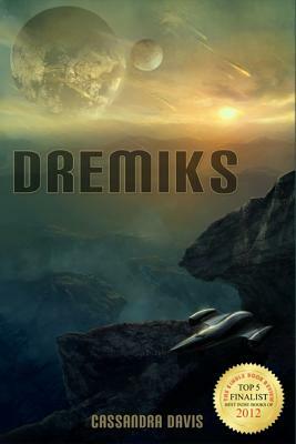 Dremiks by Cassandra Davis