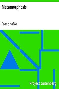 The Metamorphosis by Franz Kafka