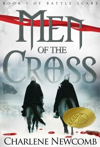 Men of the Cross by Charlene Newcomb