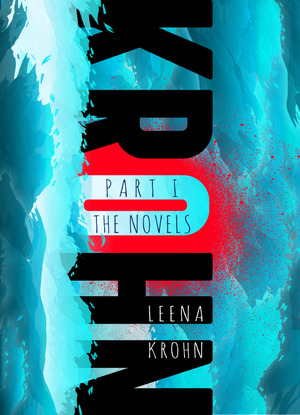 Collected Fiction Part 1: The Novels by Jeff VanderMeer, Leena Krohn