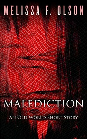Malediction by Melissa F. Olson