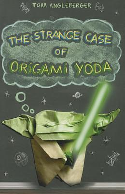 The Strange Case of Origami Yoda by Tom Angleberger, Tom Angleberger