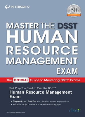 Master the Dsst Human Resource Management Exam by Peterson's