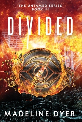 Divided by Madeline Dyer